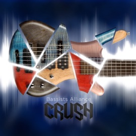 Crush (feat. Alberto Rigoni, Adam Nitti & Jeff Hughell) Bassists Alliance
