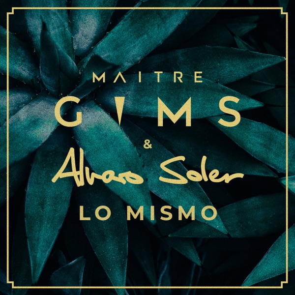 Lo Mismo - Single - Maître Gims & Alvaro Soler