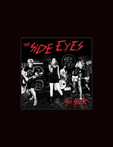 The Side Eyes을(를) 듣고, 뮤직 비디오를 보고, 약력을 읽고, 투어 일정 등을 확인하세요!