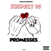 Promesses - Suspect 95