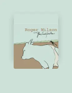Escucha a Roger Wilson, mira videos musicales, lee su biografía, consulta las fechas de las gira y más.