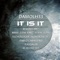 It Is It (Gene Karz Remix) - Damolh33 lyrics