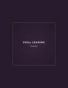 Poslechněte si interpreta Chill Leasing, sledujte hudební videa, přečtěte si životopis, podívejte se na data turné a další informace.