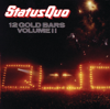 12 Gold Bars, Vol. II (Remastered) - Status Quo