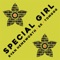 Special Girl (feat. SK & Tomggg) - Single