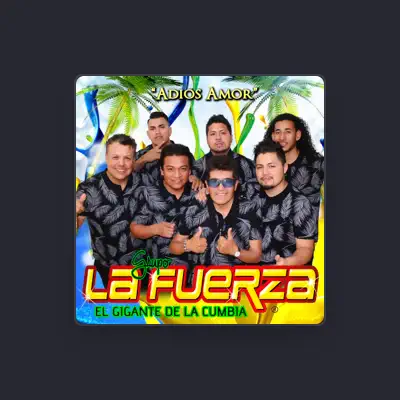 Listen to Grupo La Fuerza El Gigante De La Cumbia, watch music videos, read bio, see tour dates & more!