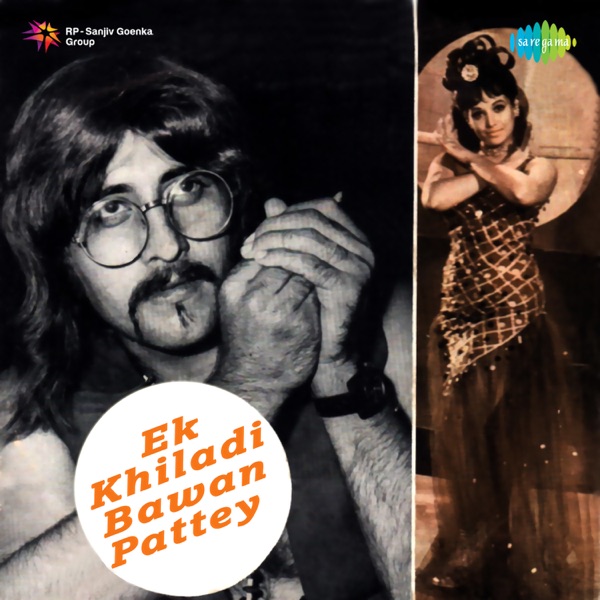Ek Khiladi Bawan Pattey (Original Motion Picture Soundtrack)