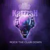 Stream & download Rock the Club Down - Single