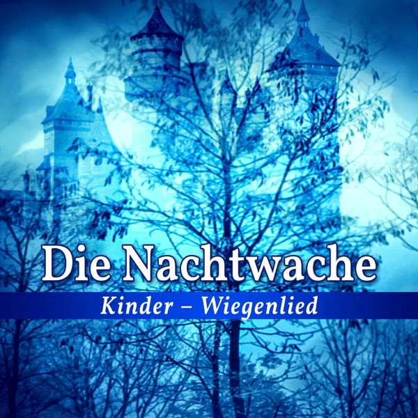 Die Nachtwache: Kinder – Wiegenlied, Kissen Musik, Gesund Schlafen, Körper Entspannung, Kinder Meditation, Gute Traum