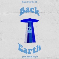 Back 2 Earth - Single - Hayes from the KY