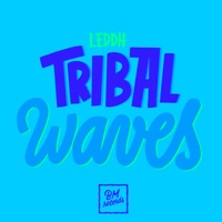 Tribal Waves - Single - LEDDH