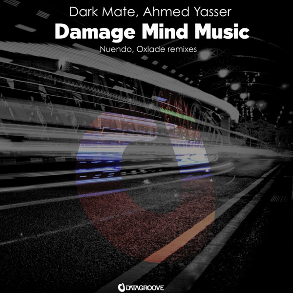 Damage Mind Music - Single - Ahmed Yasser & Dark Mate