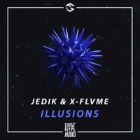 Illusions - Single - JEDIK & X-flvme