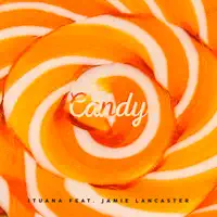 Candy — Jamie Lancaster / Ituana