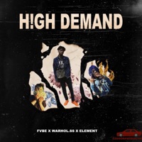 High Demand (feat. Warhol.Ss & Fvbe) - Single - El3ment