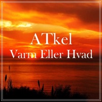 Varm Eller Hvad - Single - ATkel