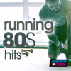 Running With 80's Hits (15 Tracks Non-Stop Mixed Compilation for Fitness & Workout 130 Bpm) - Various Artists