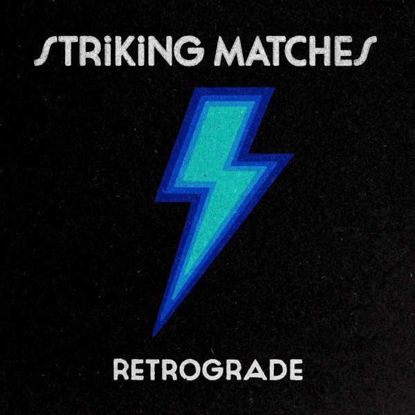 Striking Matches, For What It's Worth