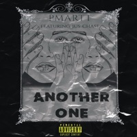 Another One (feat. Jus' Chase) - Single - Pmartt