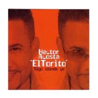 Hector Acosta (El Torito) - Demasiado Mujer