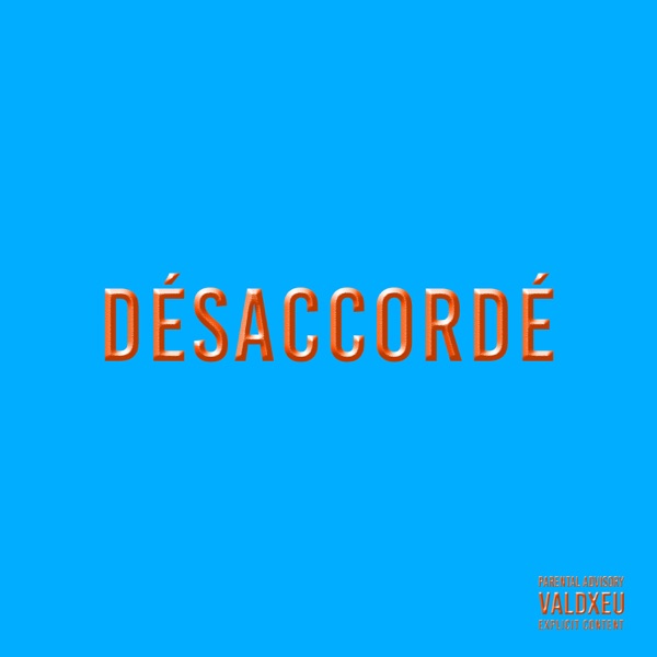 Désaccordé - Single - Vald