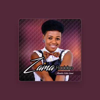 Listen to Zama Radebe, watch music videos, read bio, see tour dates & more!