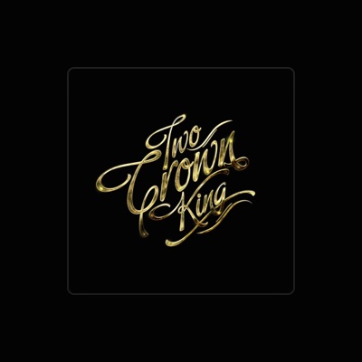 Listen to Two Crown King, watch music videos, read bio, see tour dates & more!