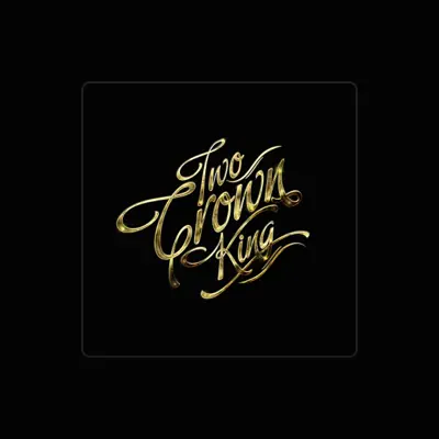 Listen to Two Crown King, watch music videos, read bio, see tour dates & more!