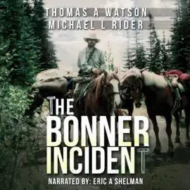 The Bonner Incident: Joshua's War: Book 2 (Unabridged)