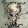 Dark Days Ahead - Bastard Son of Disaster