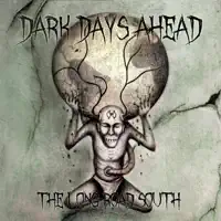 Bastard Son of Disaster — Dark Days Ahead