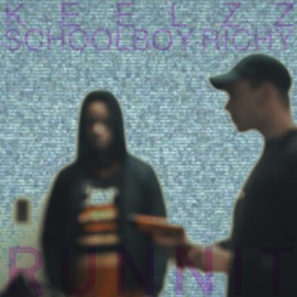 Runnit (feat. Schoolboy Richy) Keelzz