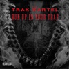 Run up in Your Trap - Single artwork