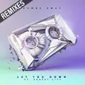 LET YOU DOWN ( FEAT SUNSET CITY)