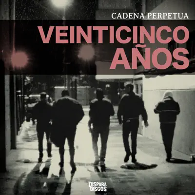 25 Años - Single - Cadena Perpetua