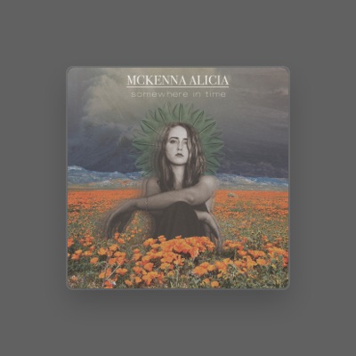 Listen to McKenna Alicia, watch music videos, read bio, see tour dates & more!