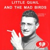 Little Quail and the Mad Birds - In The City