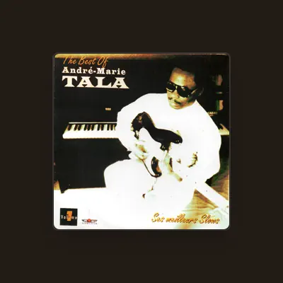 Listen to André-Marie Tala, watch music videos, read bio, see tour dates & more!