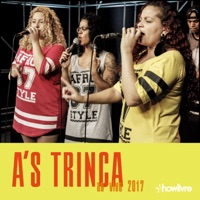 A's Trinca no Estúdio Showlivre (Ao Vivo) - A's Trinca