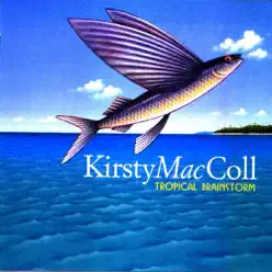 Tropical Brainstorm - Kirsty MacColl
