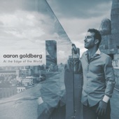 Aaron Goldberg - When You Are Near