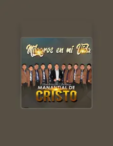 Listen to Ministerio de Alabanza Manantial de Cristo, watch music videos, read bio, see tour dates & more!
