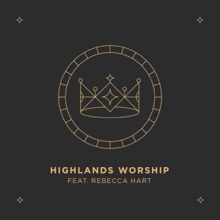 Highlands Worship Crowned