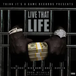 Live That Life (feat. Garren) - Single - Rich Homie Quan Live That Life (feat. Garren) - Single - Rich Homie Quan