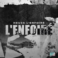L'enfoiré - Single - Heuss L'enfoiré