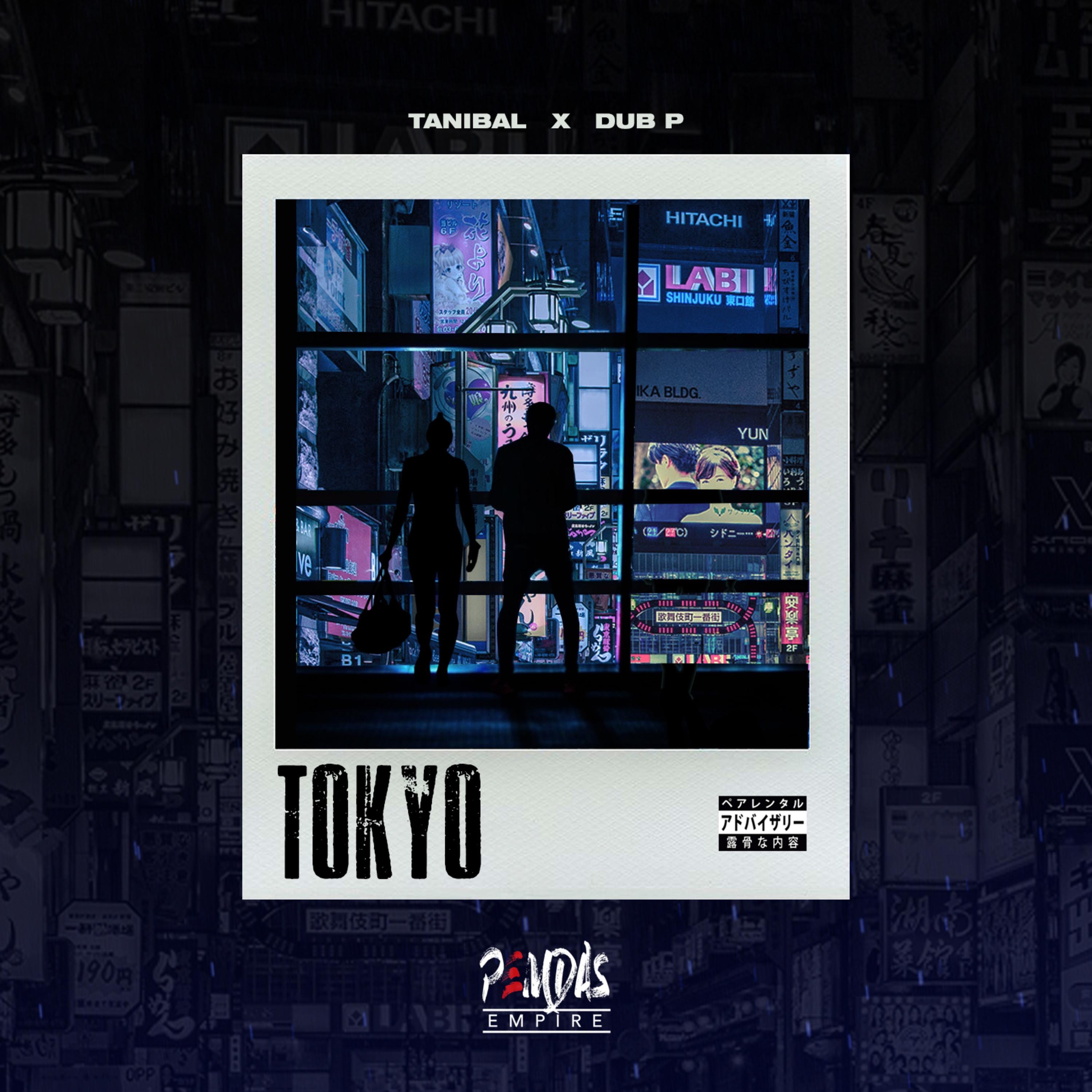Tokyo - Single by Dub P & Tanibal album cover