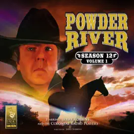 Powder River: Season 12, Vol. 1 (Unabridged)