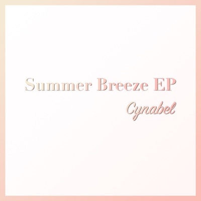 Summer Breeze - EP