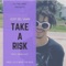 Take a Risk (feat. K$Ubi Kayy) - Jozif Del Vaani lyrics