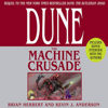 Dune: The Machine Crusade - Brian Herbert & Kevin J. Anderson
